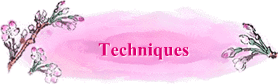 Techniques